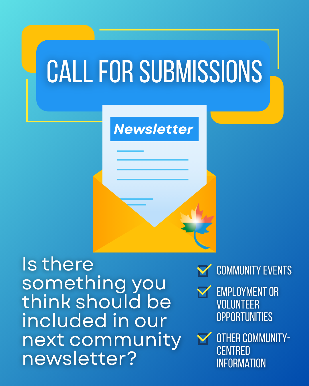 📬 CALL FOR SUBMISSIONS – Community Newsletter
